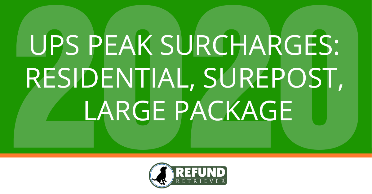 UPS Peak Surcharges Residential, SurePost, Large Package