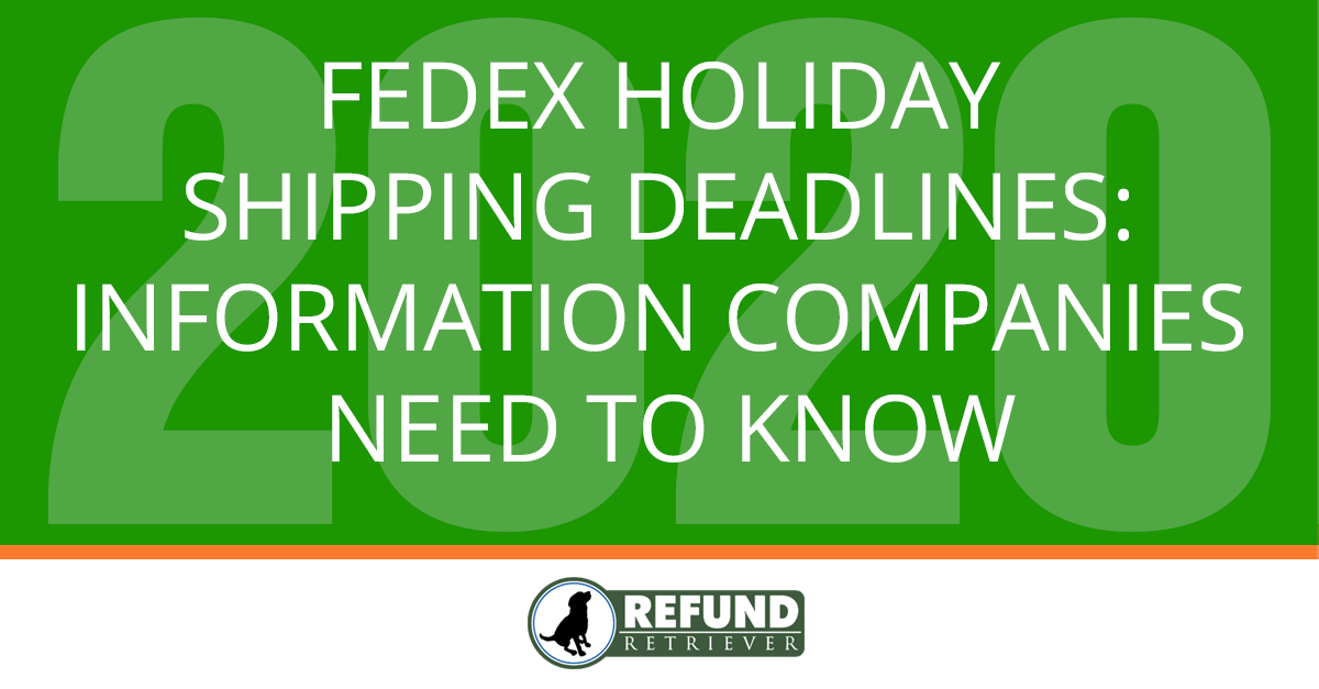 FedEx Holiday Shipping Deadlines Information your company needs